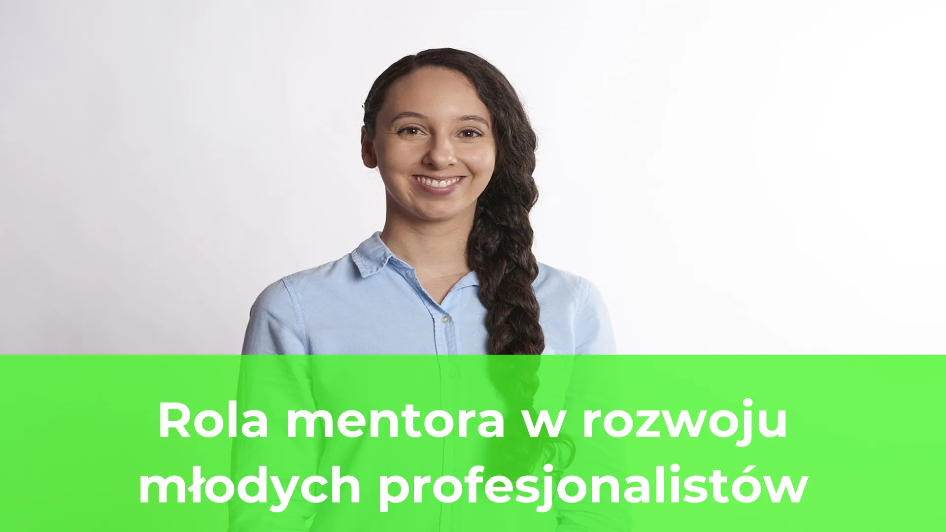 Rola mentora w rozwoju młodych profesjonalistów
