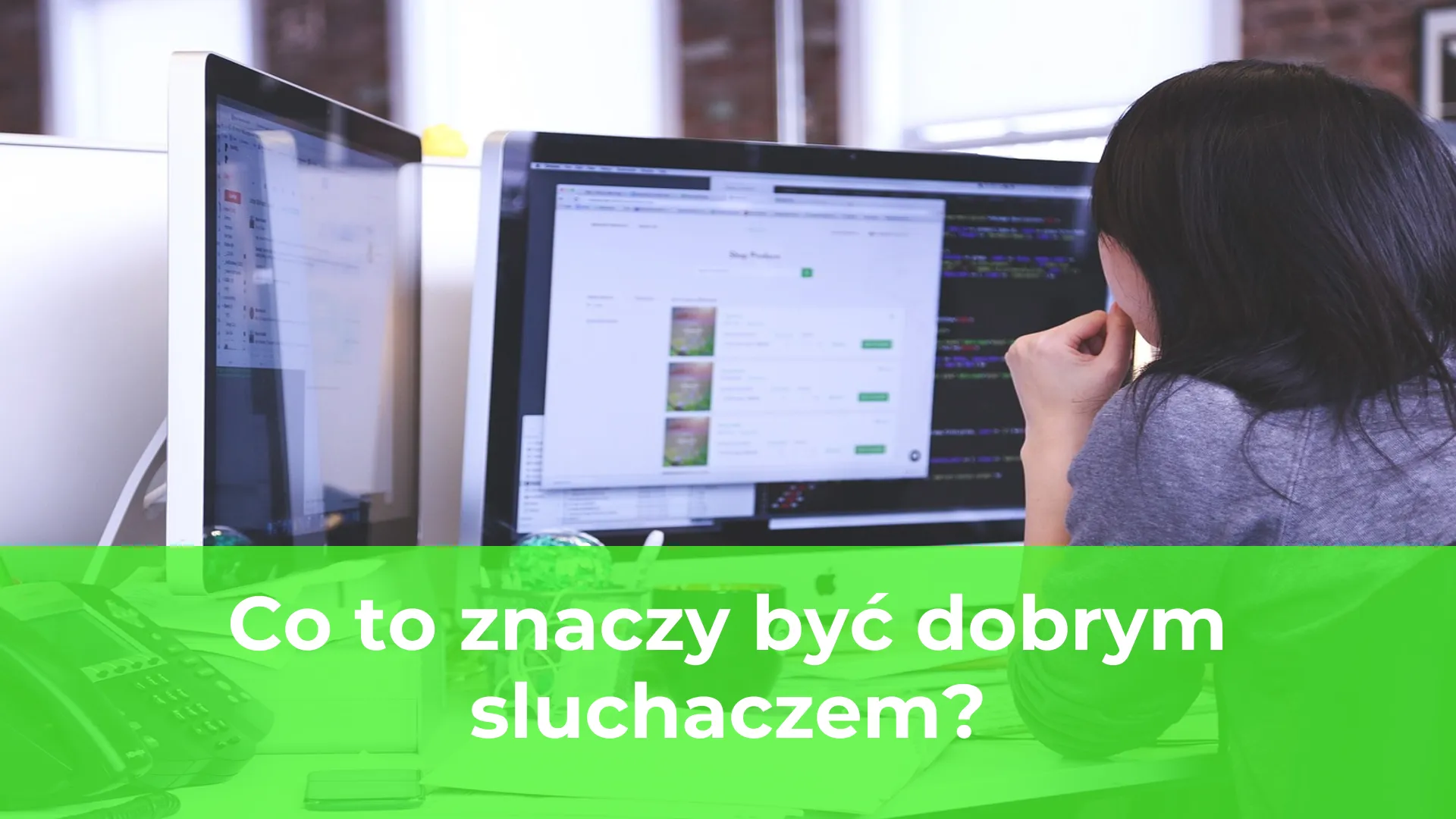 Co to znaczy być dobrym sluchaczem