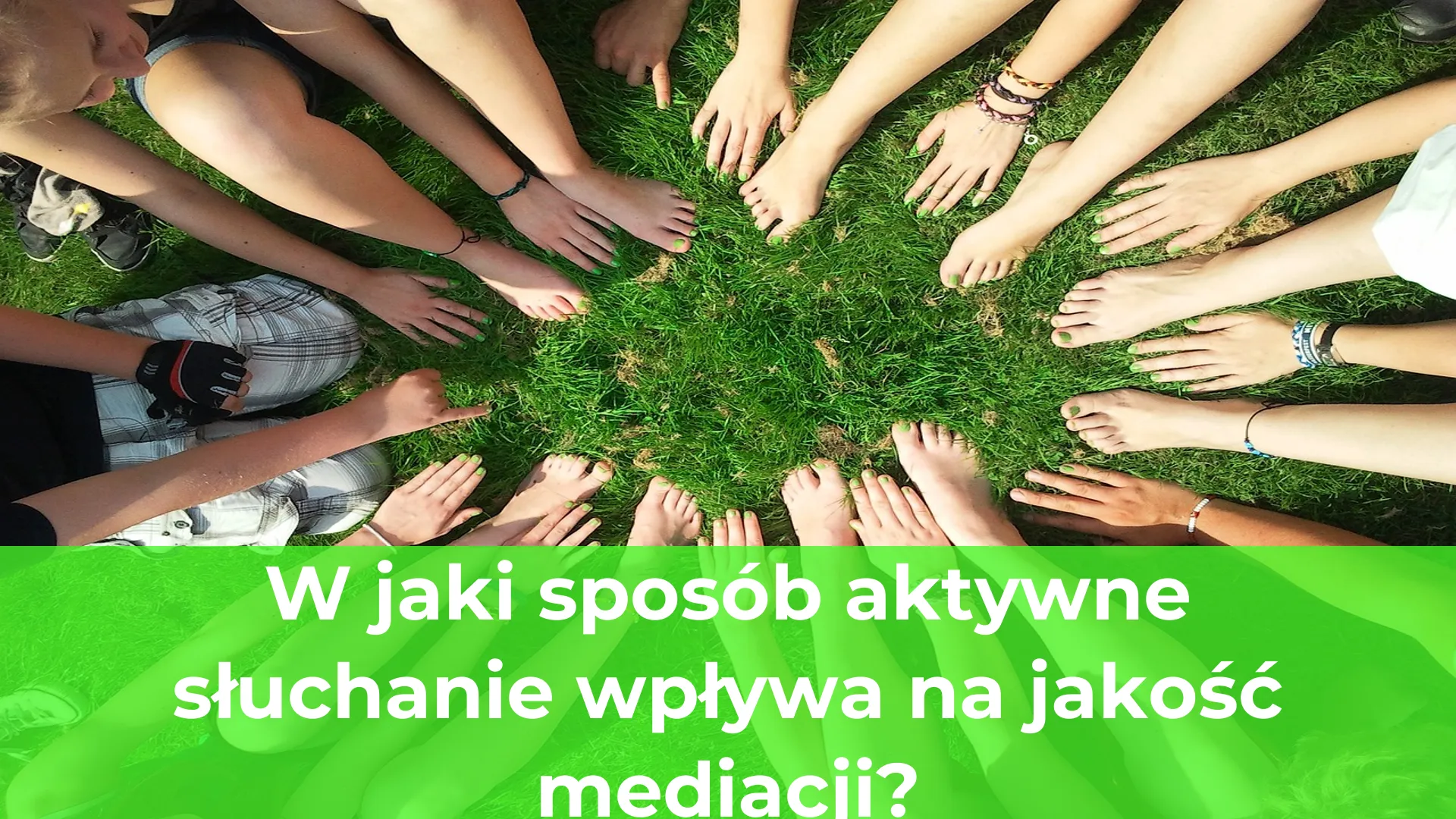 W jaki sposób aktywne słuchanie wpływa na jakość mediacji
